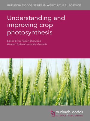 cover image of Understanding and Improving Crop Photosynthesis